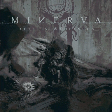 Minerva (CHL) : Hell is Within Us